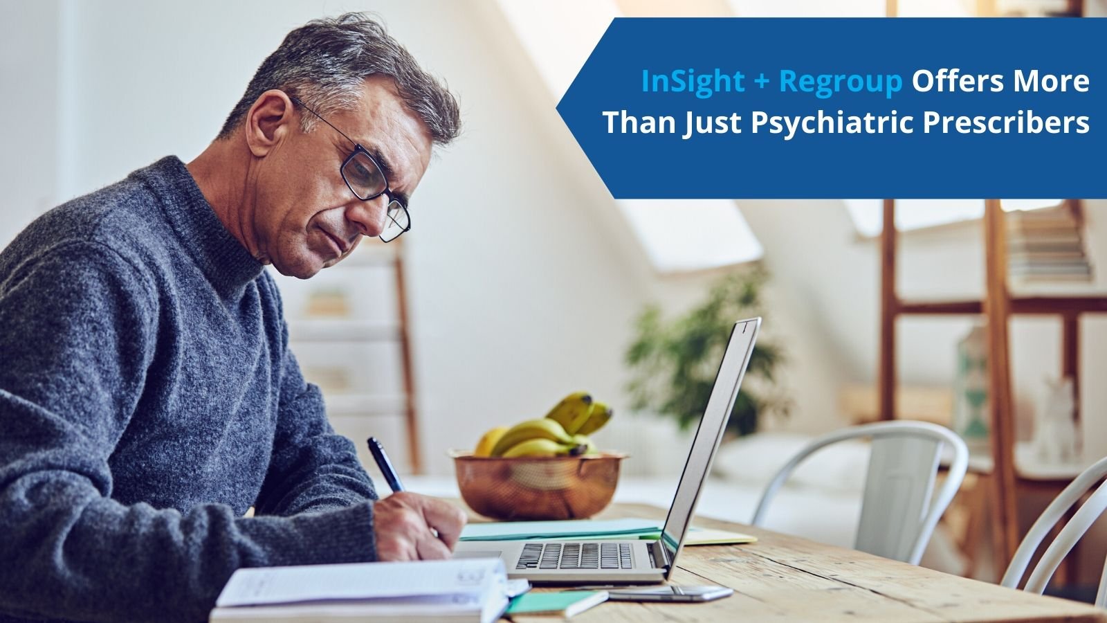 InSight + Regroup Offer More Than Just PsychiatricProviders) (1)